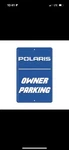 Polaris Parking Sign. Fixed Price $19.95.