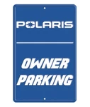 New Oem Polaris "owner Parking" Sign - 2869934. Fixed Price $19.99.
