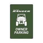 Polaris Ranger Owner Parking Sign - Green Aluminum New. Fixed Price $19.99.