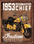 Indian Motorcycle 1953 Chief Tin Metal Sign Man Cave Garage Decor 12.5 X 16. Fixed Price $15.00.