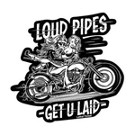 Lethal Threat "loud Pipes Gets Laid" Mini Sticker - Decal. Fixed Price $7.10.