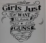 Girls Want To Have Guns Decal, Choose Sixe And Color, Car, Crafting, Free Ship. Fixed Price $7.00.