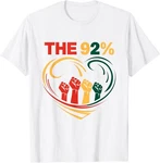 92 Percent Black Woman Voting Election Design Gift Unisex T-shirt. Fixed Price $23.99.