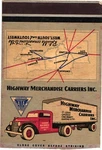 Highway Merchandise Carriers Inc., St. Louis, Chicago, Vintage Matchbook Cover. Fixed Price $9.99.