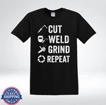 Cut Grind Repeat Funny Welder Mechanic Job T-shirt. Fixed Price $20.49.